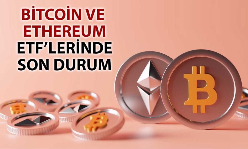 Bitcoin ve Ethereum ETF'lerinde Dört Günlük Çıkış Dönemi Son Buldu