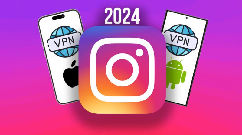 Instagram'a VPN ile nasıl giriş yapılır? [Android & iOS]