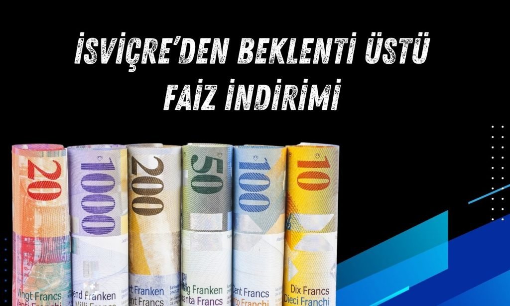 İsviçre Merkez Bankası'ndan Faiz Sürprizi Güçlü Frank Ortamında