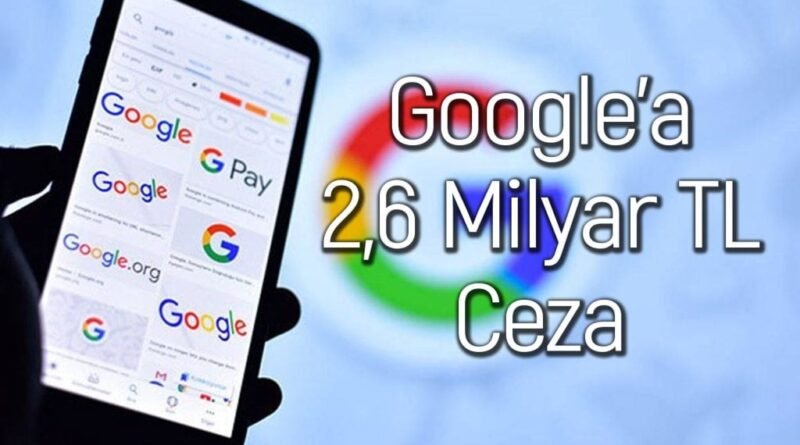 Rekabet Kurulu'ndan Google'a Milyonluk Para Cezası