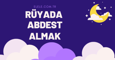 Rüyada Abdest Almanın Anlamı Nedir?