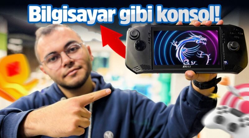 Her Şeye Sığan Bilgisayar: MSI Claw İncelemesi