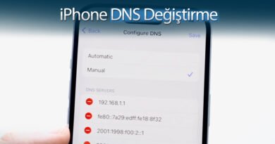 iPhone'da DNS Ayarları Nasıl Değiştirilir? [2024]