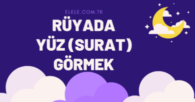 Rüyada Yüz Görmenin Anlamı Nedir?