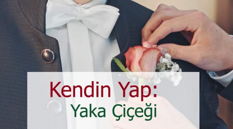 Damat Adayları için Yaka Çiçeği Tasarımı