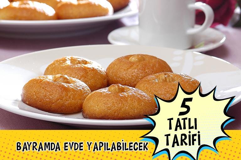 Bayramda Evde Hazırlayabileceğiniz Tatlılar