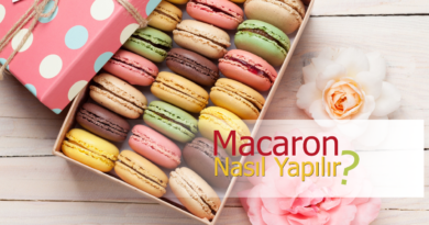 Eşsiz Bir Lezzetle Tanışın! Macaron Nedir ve Nasıl Yapılır?