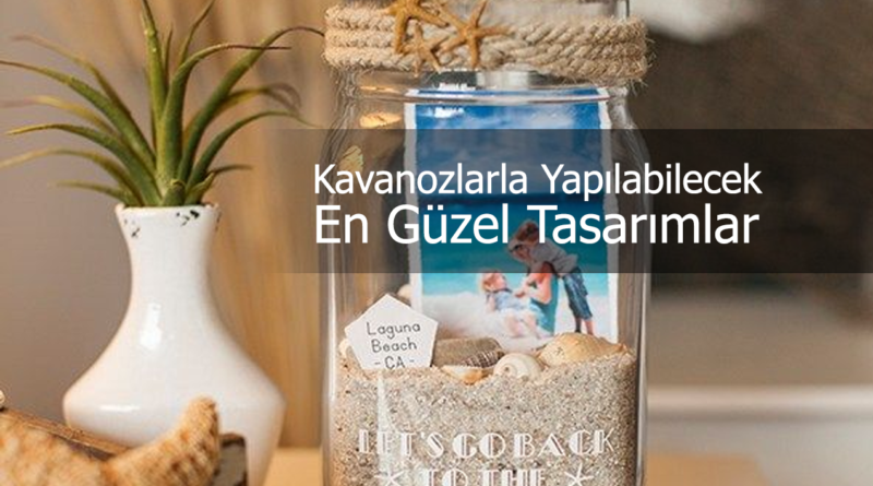 Kavanozda Sunulabilecek Romantik Hediye Fikirleri