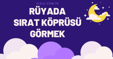 Rüyada Sırat Köprüsü Görmenin Anlamı Nedir?