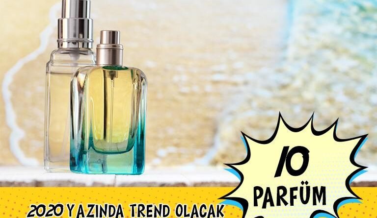 Bu Yazın Trend Parfümleri: 10 Favori Seçim