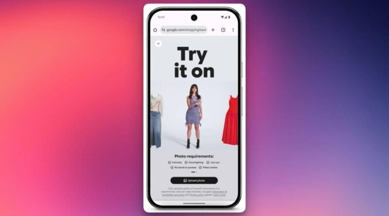 Google, Yapay Zeka ile Kıyafet Deneme Deneyimi Sunuyor!