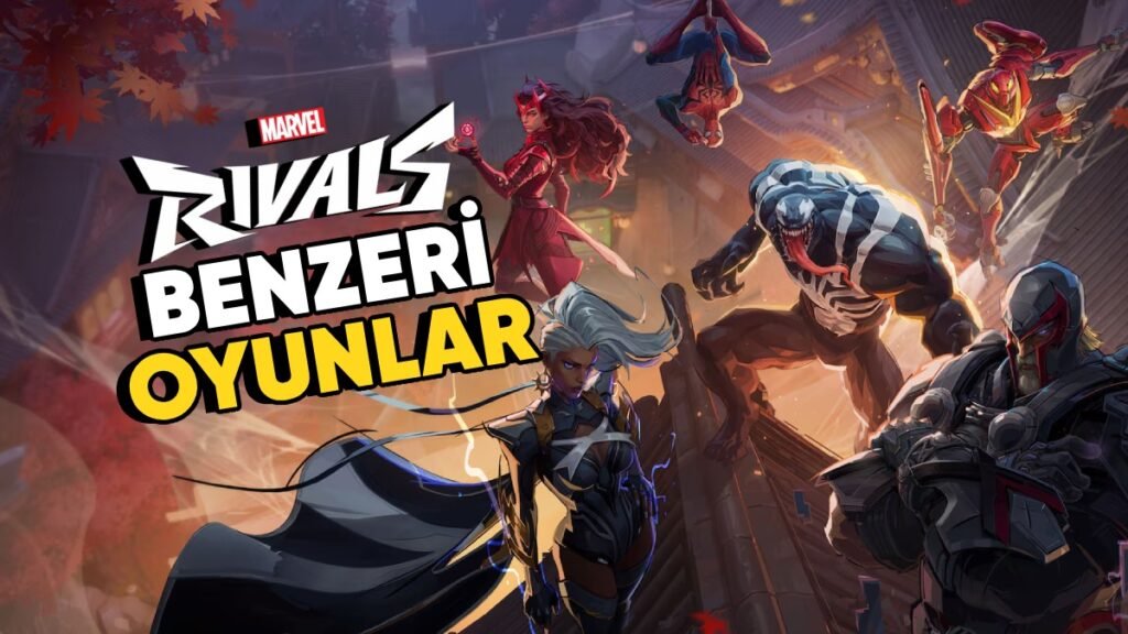 En İyi Marvel Rivalları Benzeri Oyunlar