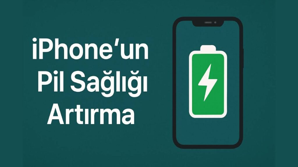 iPhone Pil Sağlığını Nasıl Artırabilirsiniz?