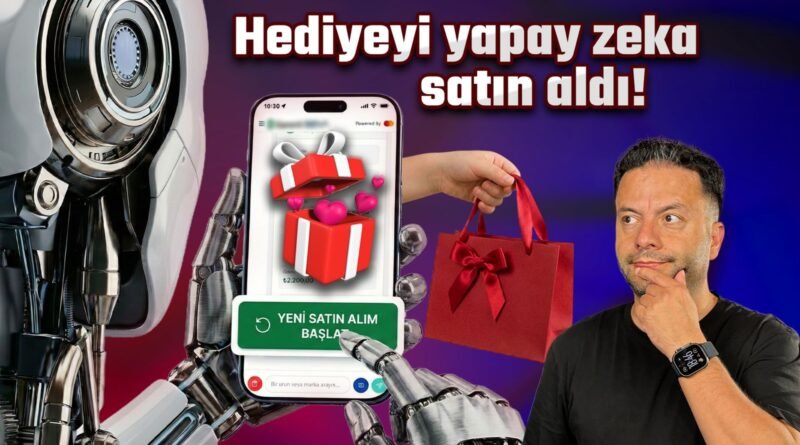 Hediye Yapay Zeka Tarafından Satın Alındı!