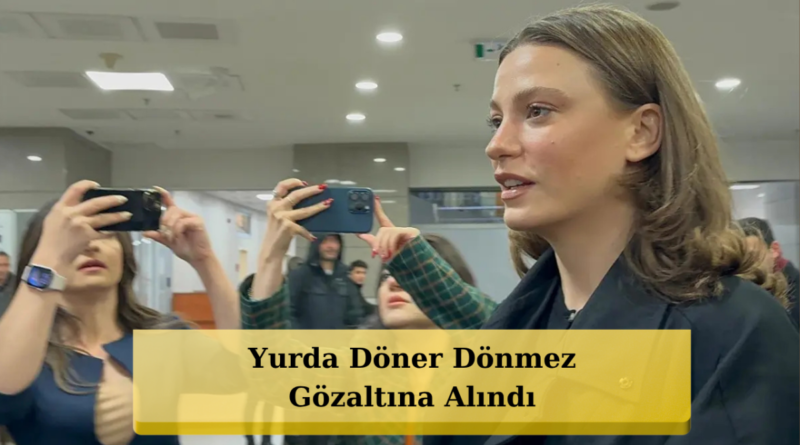 Son Dakika: Serenay Sarıkaya Gözaltına Alındı