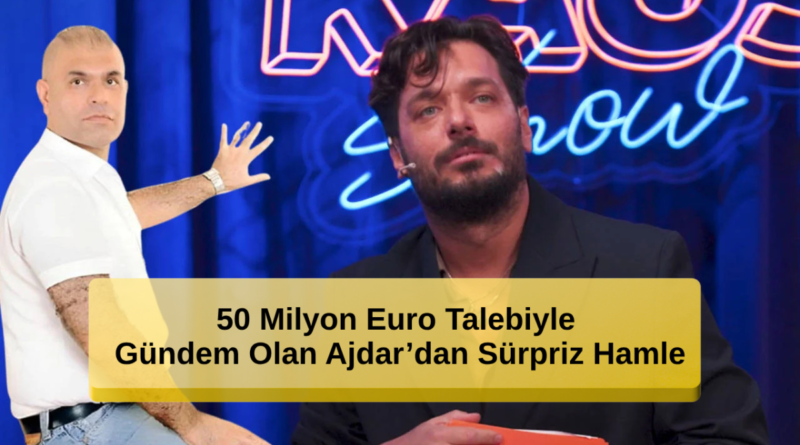 50 Milyon Euro Talebiyle Gündem Olan Ajdar’dan Şaşırtan Adım
