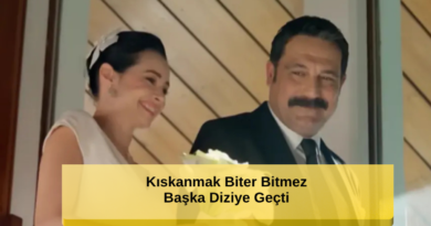 Kıskanmak Biter Bitmez Yeni Diziye Geçiş Yaptı