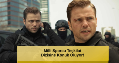 Milli Sporcu Teşkilat Dizisine Katılıyor!