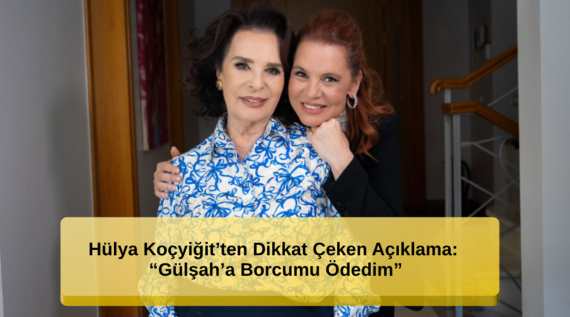 Dikkat Çeken Açıklama: “Gülşah’a Borcumu Ödedim”