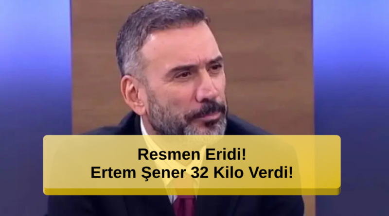 Resmen Eridi! 32 Kilo Verdi!