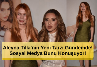 Aleyna Tilki'nin Yeni Tarzı Gündemde! Sosyal Medyada Tartışma Yaratan Detaylar!
