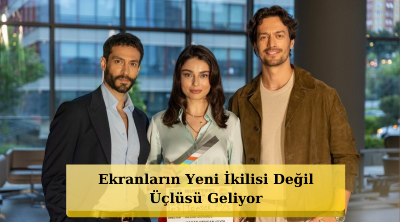 "Muhtemel Aşk" Dizisinin Çekimleri Başladı! İlk Kareler Burada!