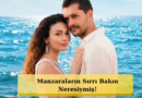 Doğanın Kanunu'nun Çekildiği Yer Ortaya Çıktı! Herkes Bu Yeri Tartışıyor.