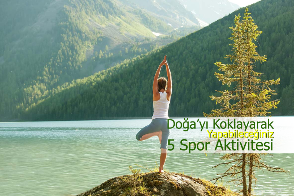 Doğada Yapabileceğiniz Spor Aktiviteleri: Çeşitler ve Seçenekler