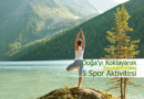 Doğada Yapabileceğiniz Spor Aktiviteleri: Çeşitler ve Seçenekler