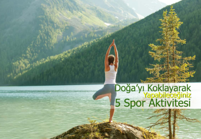 Doğada Yapabileceğiniz Spor Aktiviteleri: Çeşitler ve Seçenekler