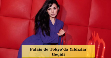 Paris'te Türk Rüzgarı! Hande Erçel Dünya Yıldızlarıyla Aynı Gecede Buluşuyor!