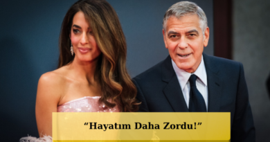 Amal Clooney: “George Clooney'dan Önceki Hayatım Daha Kolaydı!”
