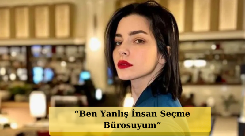 Merve Boluğur'un Magazin Manşetlerine Yansıyan İlginç Aforizmaları