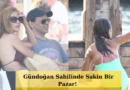Kaan Tangöze ve Kıvılcım Ural'ın Kızları İlayda ile Bodrum Tatili
