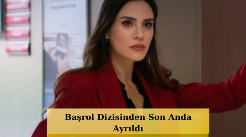 Şükran Ovalı'dan Şaşırtan Karar! O Diziyi Neden Terketti?
