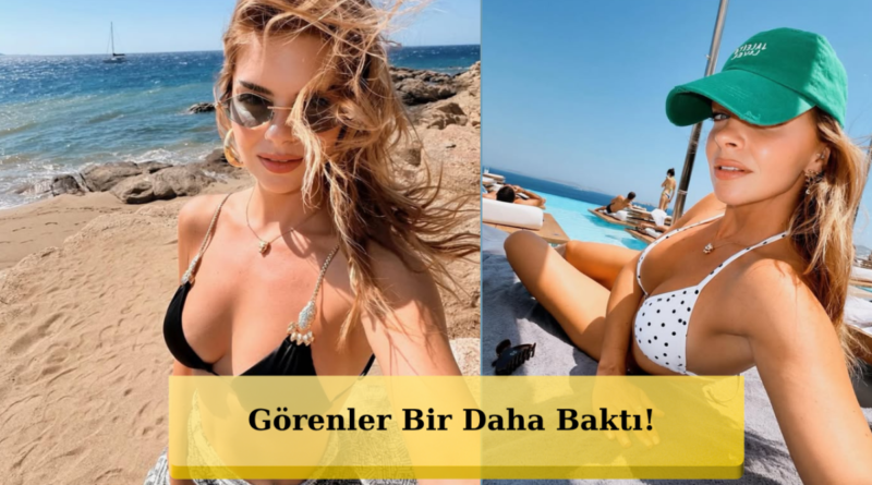 Komşuda Pelin Karahan İzdihamı! Mykonos Pozlarına Beğeni Yağdı!