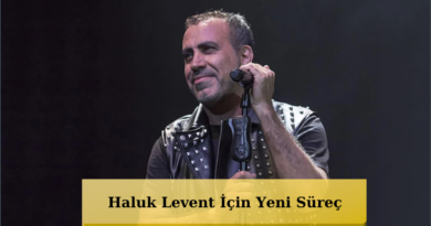 Haluk Levent Hakkında Gözaltı Kararı!