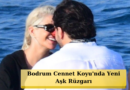 Bodrum'da Yakalanan Büşra Pekin: Cennet Koyu'nda Sürpriz Aşk İddiası
