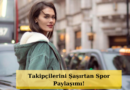 Spor Salonunu Sallayan Hareketler! Çok Konuşuldu!
