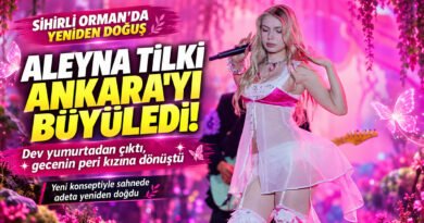 Aleyna Tilki, "Sihirli Orman"ı Ankara'ya Getirdi!
