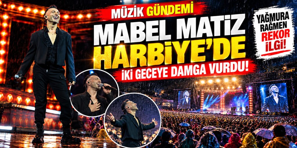 Mabel Matiz: Harbiye Susmadı, Yağmura Rağmen!