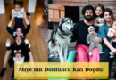 Atiye Dördüncü Kez Anne Oldu! Kızına Verdiği İsim Gündem Oldu