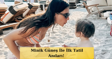 Annelik İtirafları: "Oğlumuz Güneş ile İlk Tatilimizi Yaptık!"