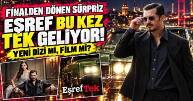 Farewell "Eşref Rüya," Welcome "Eşref Tek"!